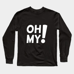 Oh my! Halloween Long Sleeve T-Shirt